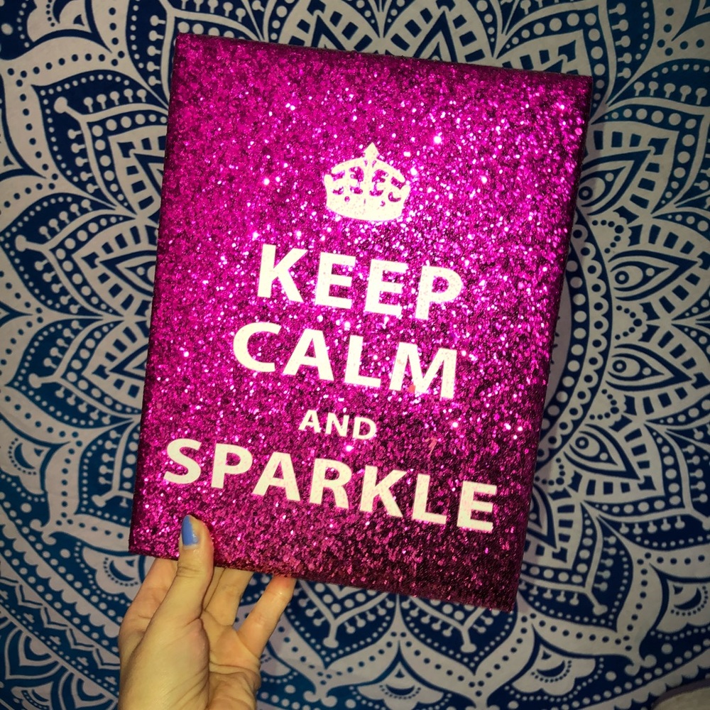 “Keep Calm and Sparkle” Room Decor